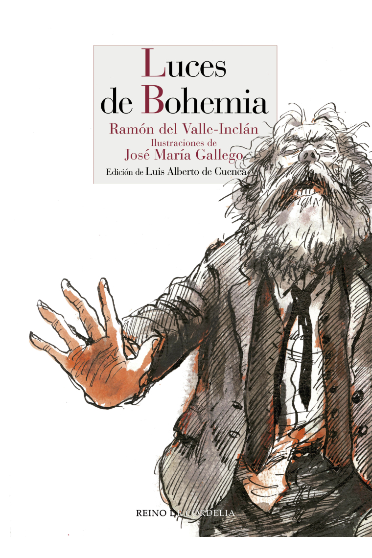 Luces de bohemia (Ed. de Luis Alberto de Cuenca e ilustraciones de José Mª Gallego)