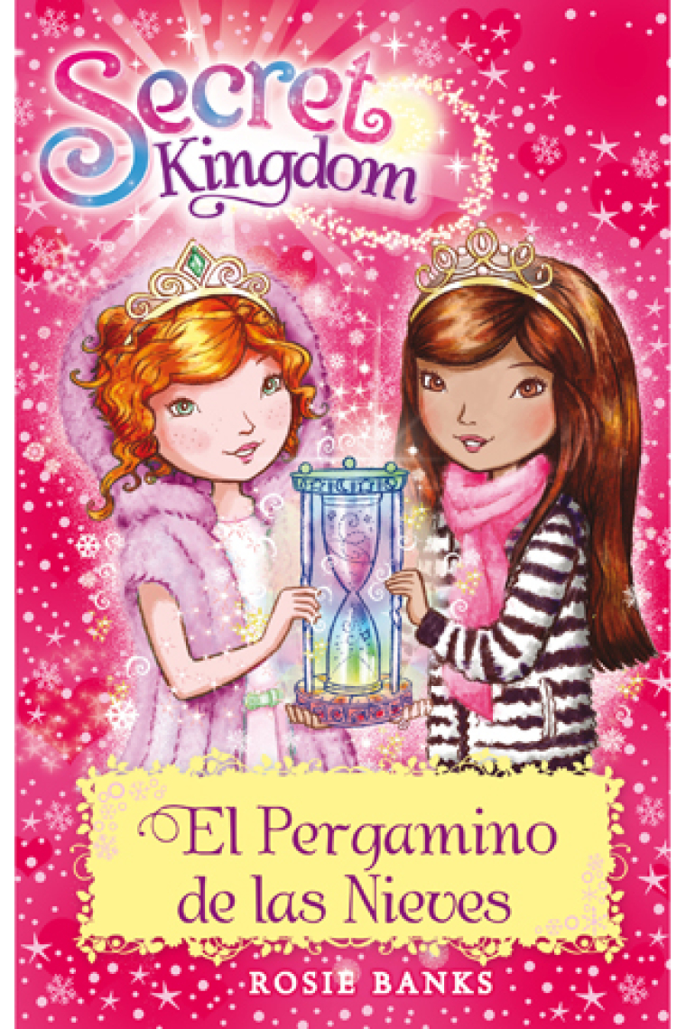 Secret Kingdom 34. El Pergamino de las Nieves