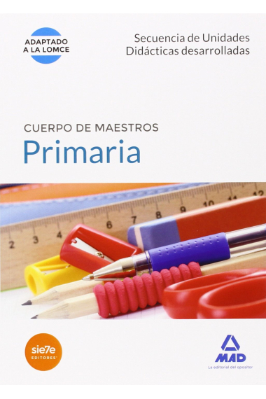 Cuerpo de Maestros Primaria Secuencias de unidades didácticas desarrolladas