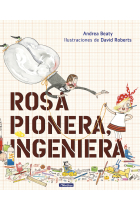 Rosa Pionera, ingeniera