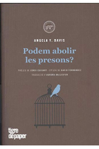 Podem abolir les presons? (pròleg de Jordi Cuixart i epíleg de David Fernández)