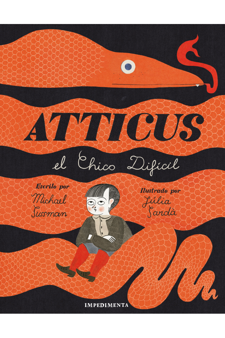 Atticus. El chico difícil