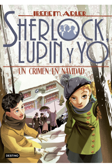 Un crimen en Navidad (Sherlock, Lupin y yo 17)