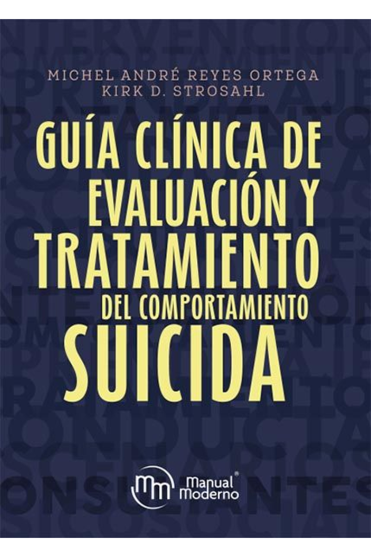 Guía clínica de evaluación y tratamiento del comportamiento suicida