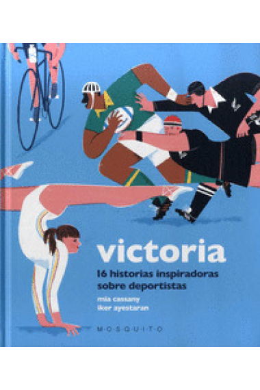 Victòria (16 històries inspiradores sobre esportistes)