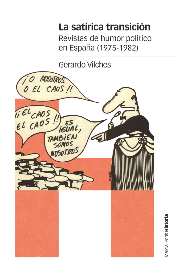 La satírica transición. Revistas de humor político en España (1975-1982)