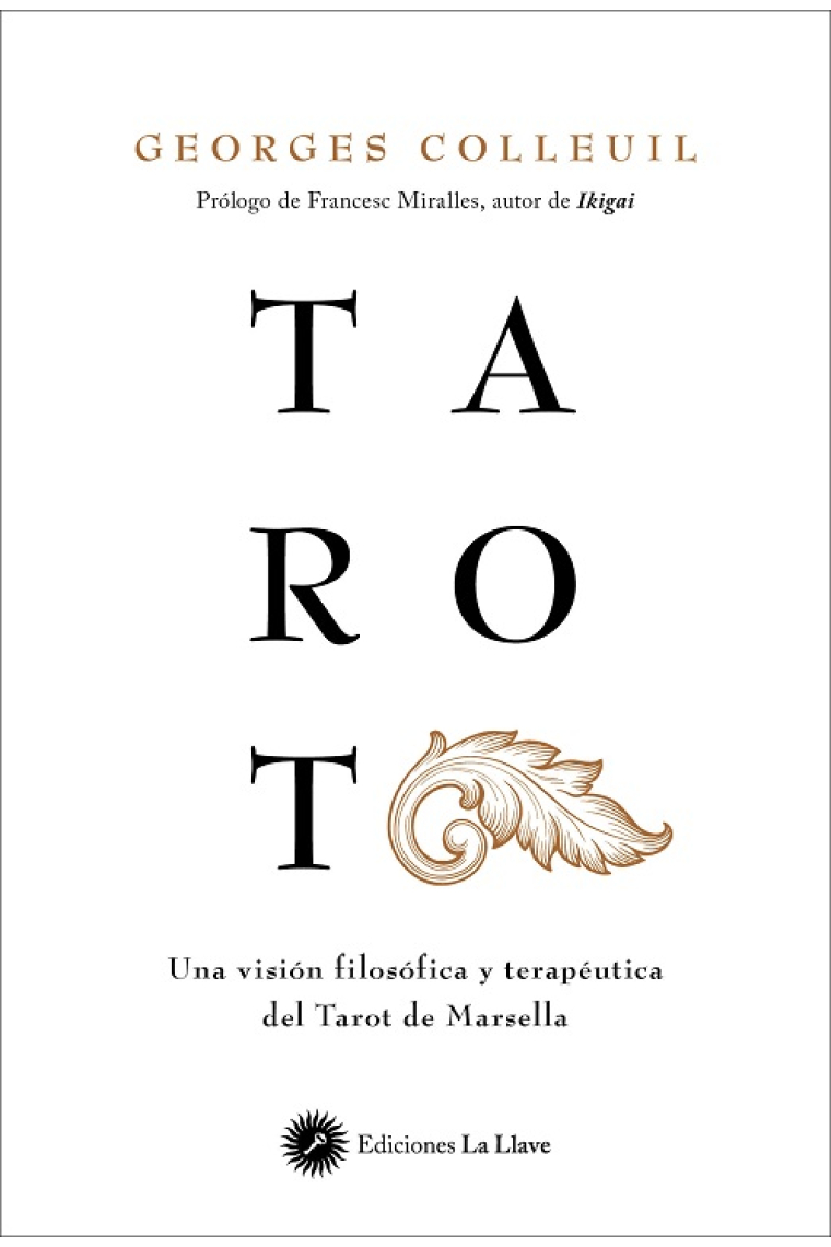 Tarot  Una visión filosófica y terapéutica del tarot de Marsella