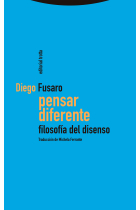 Pensar diferente: filosofía del disenso