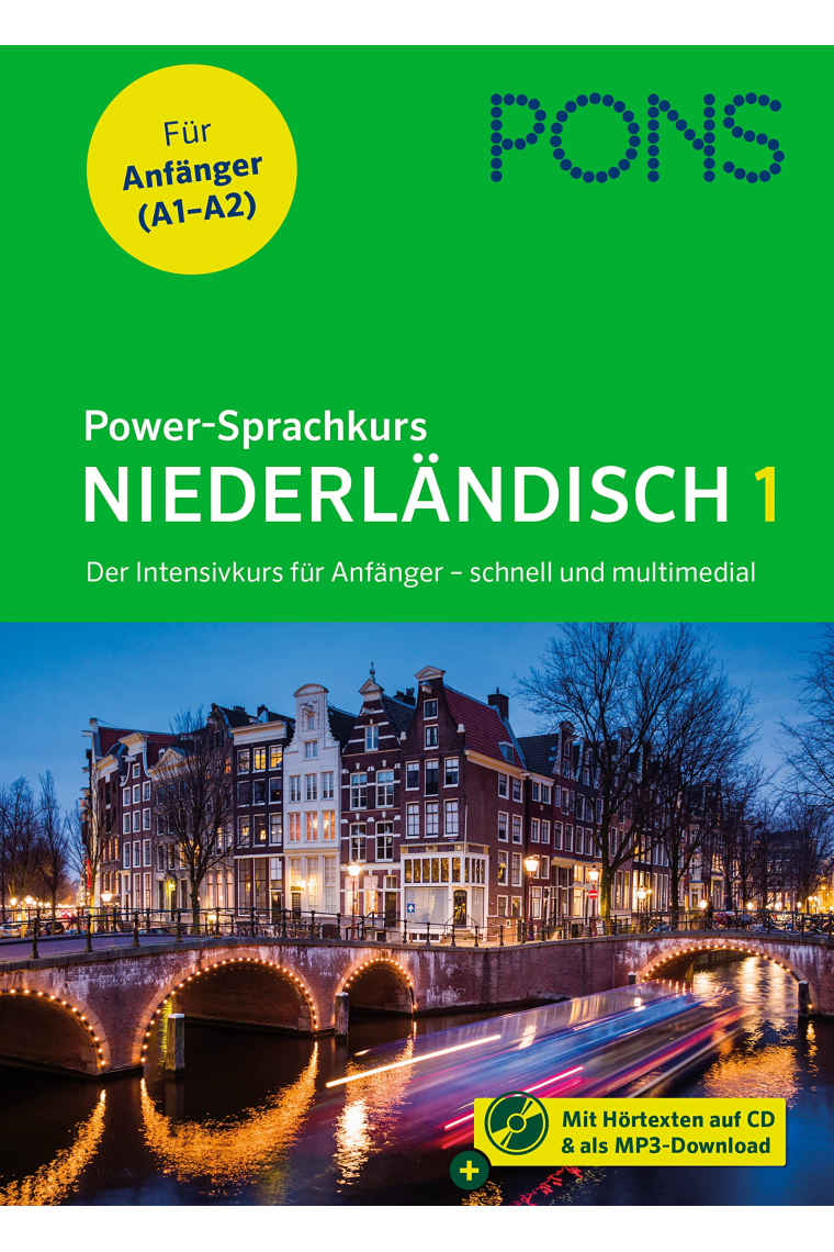 PONS Power-Sprachkurs Niederländisch: Der Intensivkurs mit Buch, CD und Online-Tests