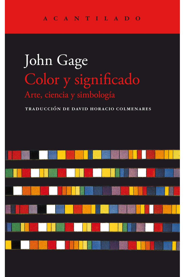 Color y significado. Arte, ciencia y simbología