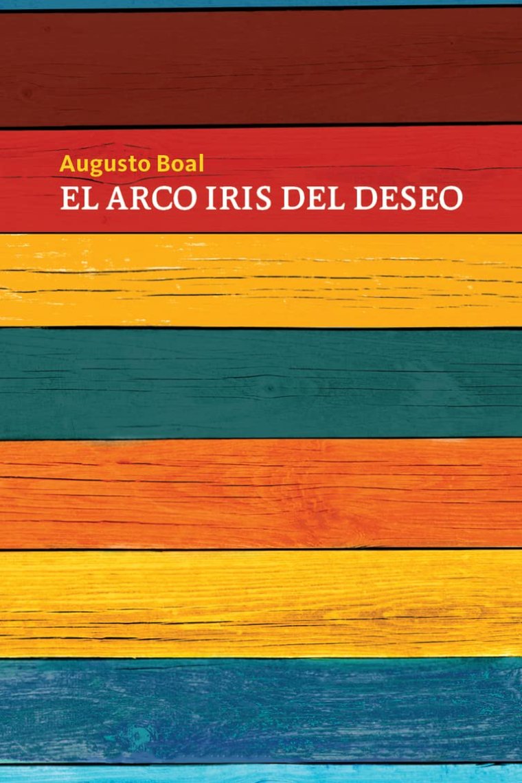 El arco iris del deseo: del teatro experimental a la terapia