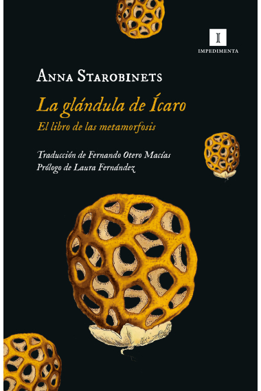 La glándula de Ícaro: El libro de las metamorfosis