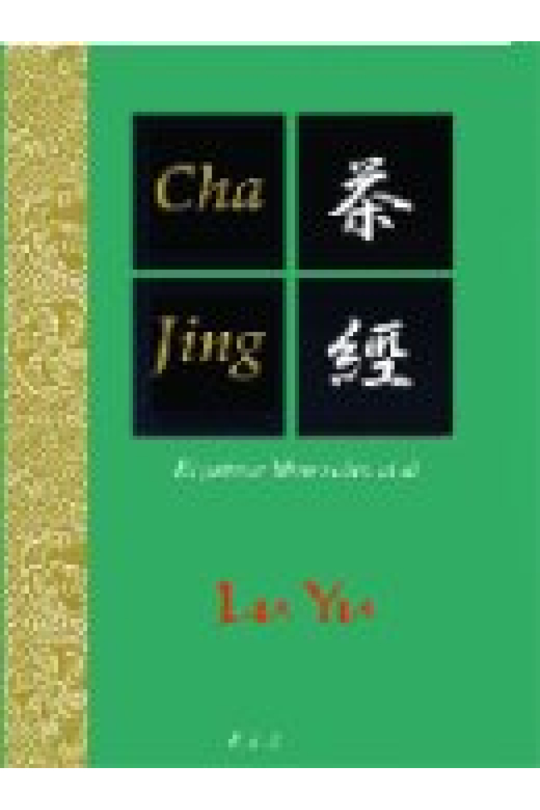 CHA JING, EL PRIMER LIBRO SOBRE TE