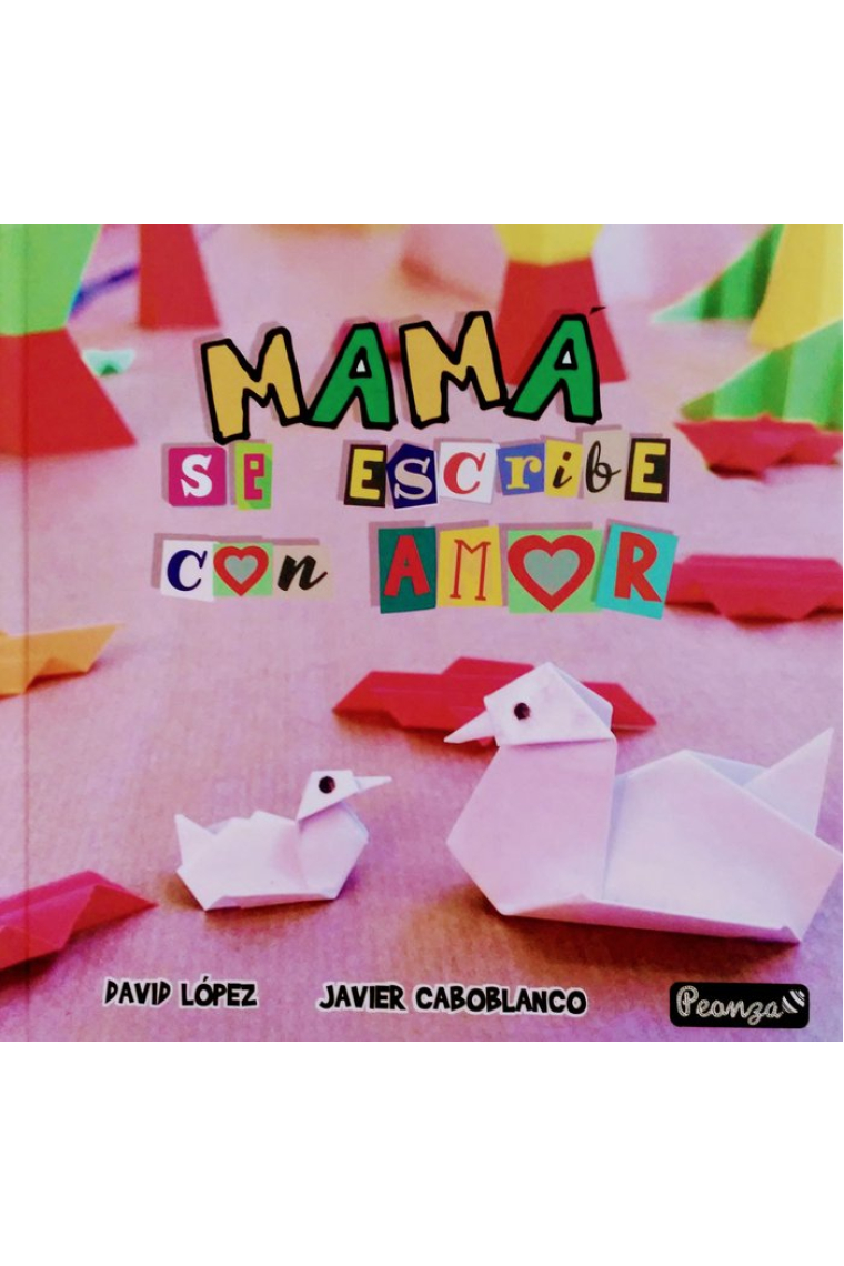 MAMÁ SE ESCRIBE CON AMOR