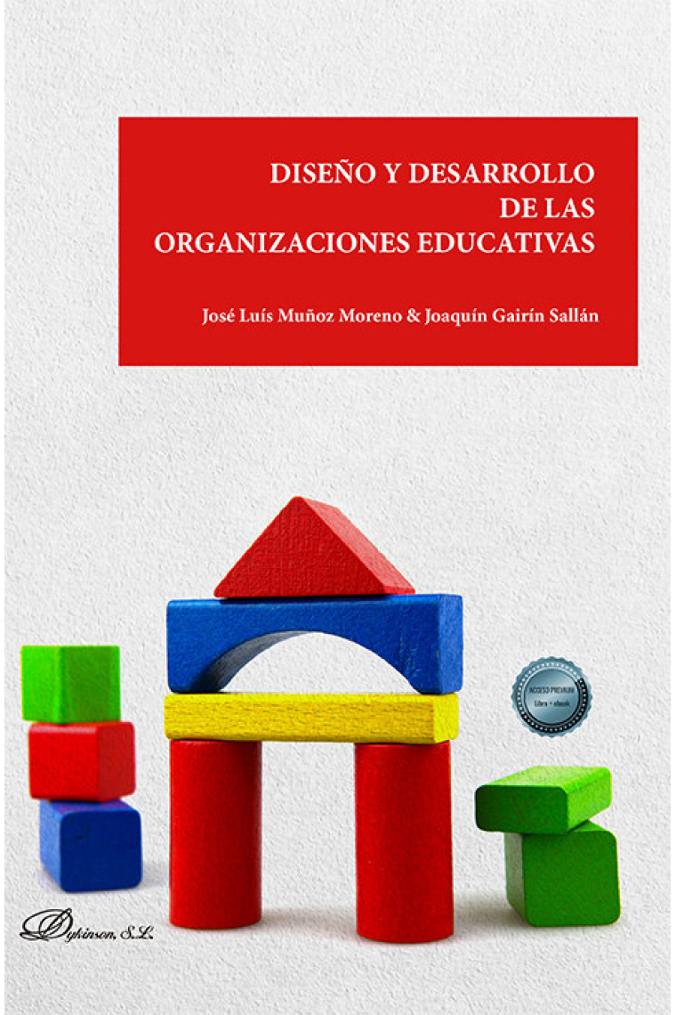 DISEÑO Y DESARROLLO DE LAS ORGANIZACIONES EDUCATIVAS