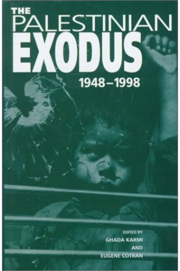 The palestinian exodus 1948-1998