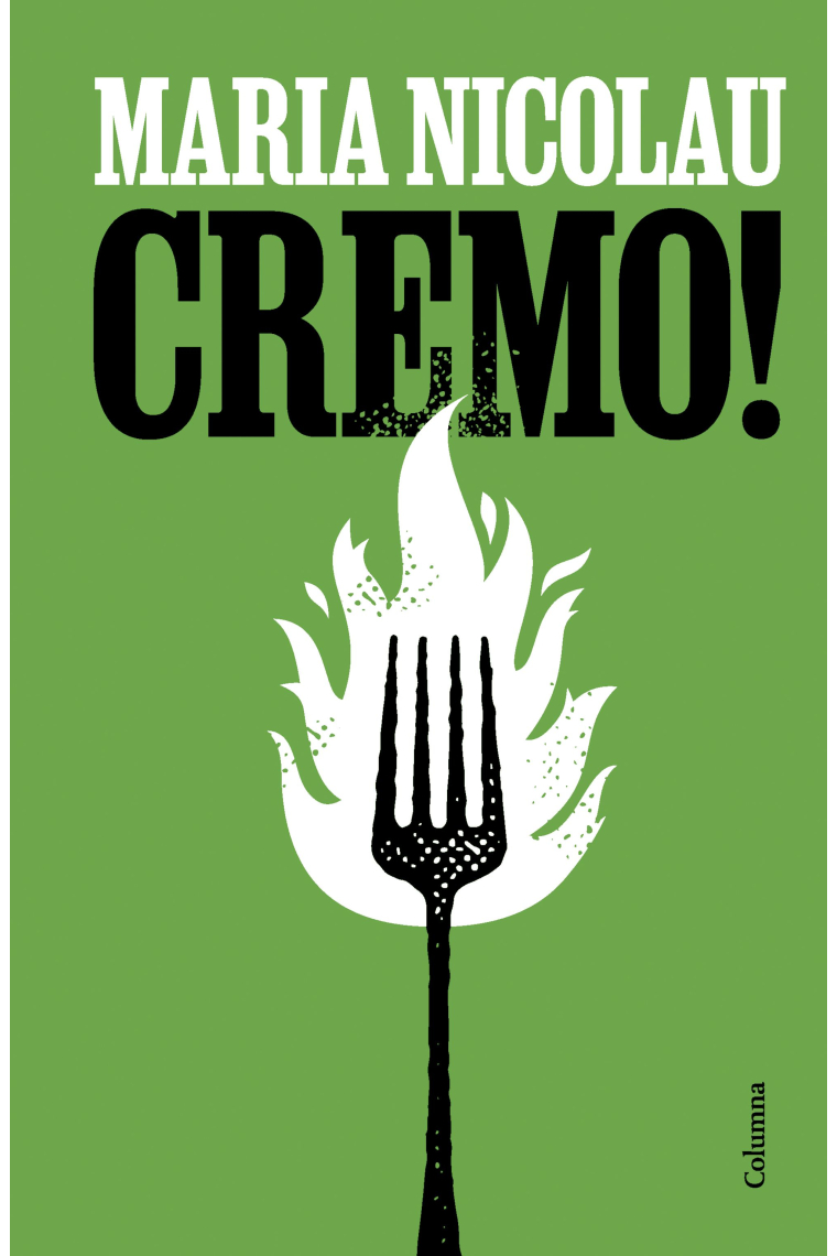 Cremo! Memòries d'una cuinera