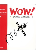 Wow. Book 1. Grammar and practice