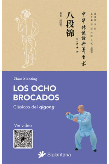 Los ochos brocados Clásicos del qigong