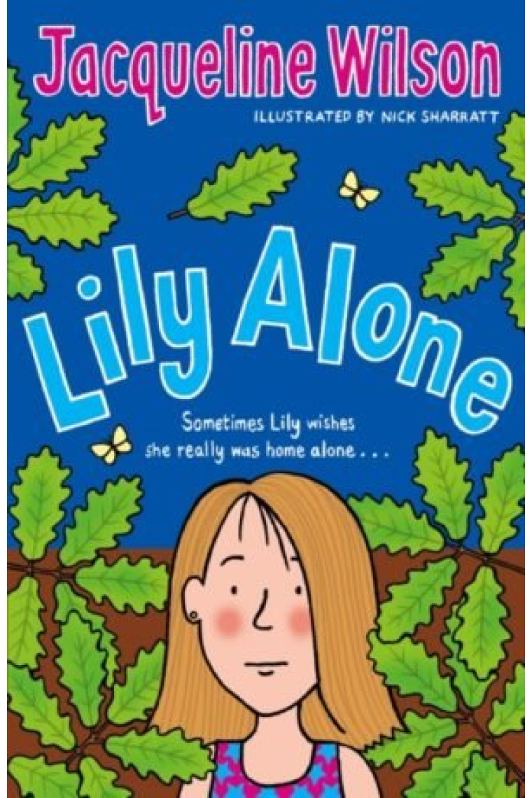 LILY ALONE