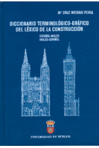 Diccionario terminológico-gráfico del léxico de la construcción : español-inglés/inglés-español