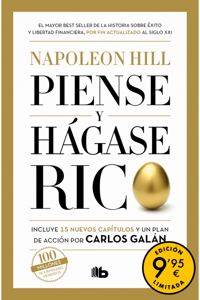 Piense y hágase rico (Edición limitada completamente revisada y actualizada por Carlos Galán)