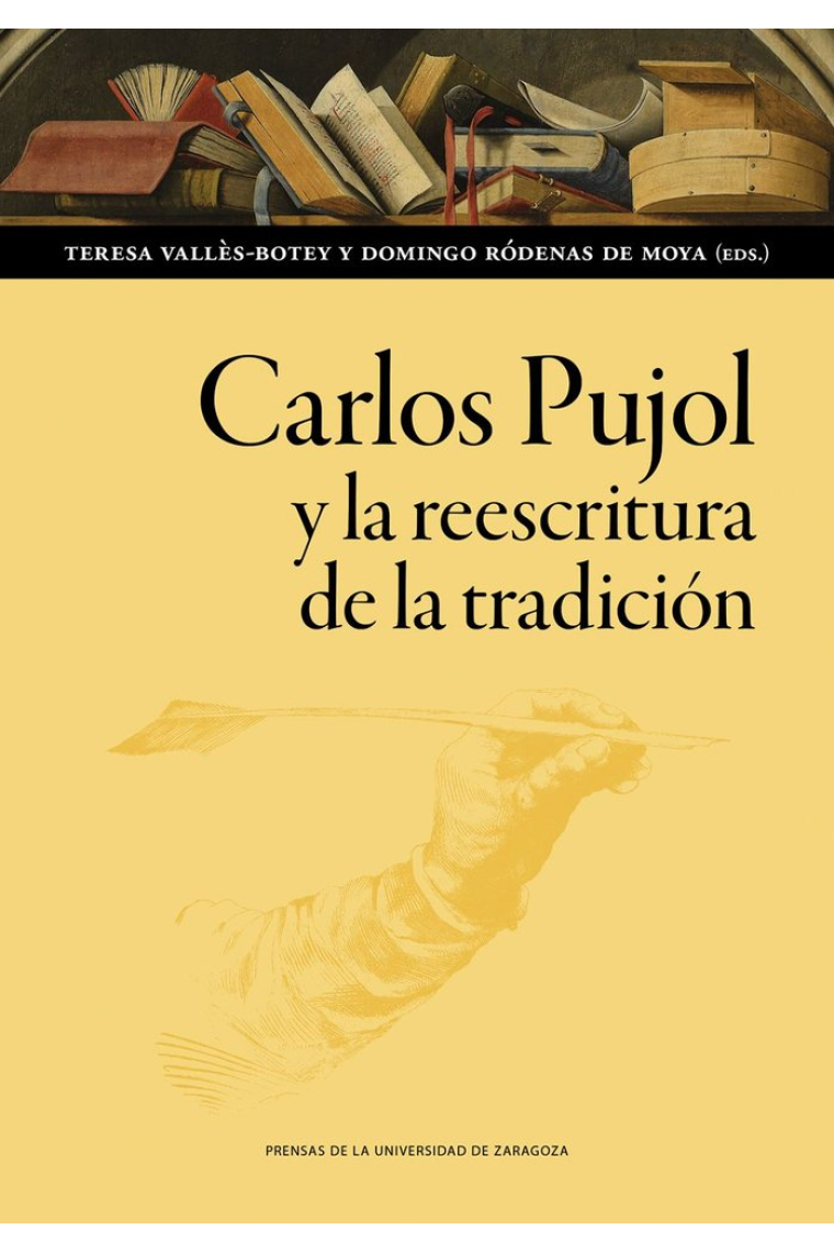 Carlos Pujol y la reescritura de la tradición