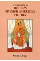 A companion to modern spanish american fiction