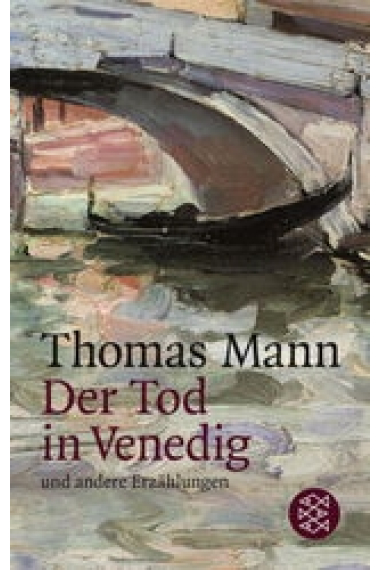 Der Tod in Venedig und andere Erzählungen