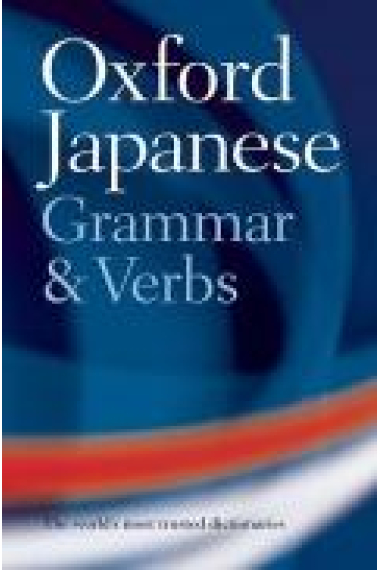 Oxford Japanese Grammar & Verbs