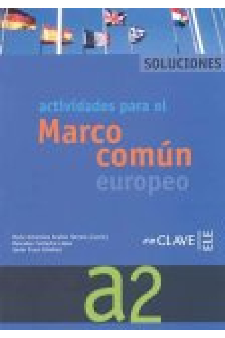 Actividades para el Marco común europeo A2. Solucionario