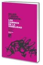 Mujer y medioambiente. Los caminos de la visibilidad