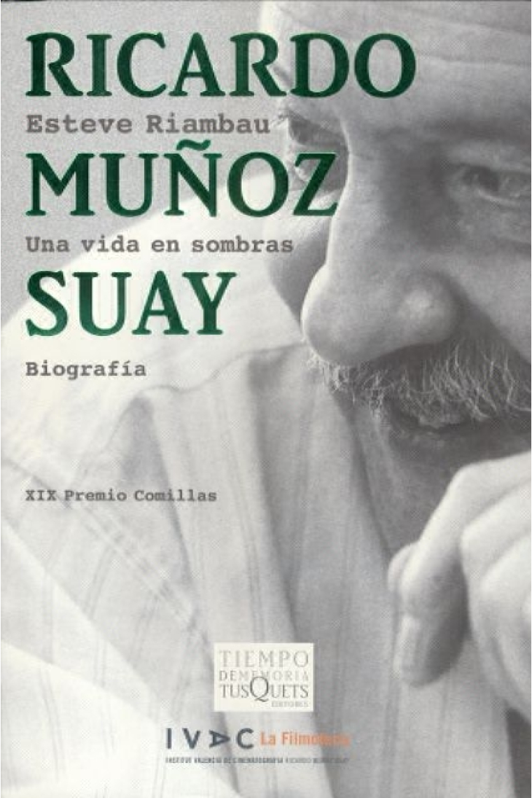 Ricardo Muñoz Suay. Una vida en sombras