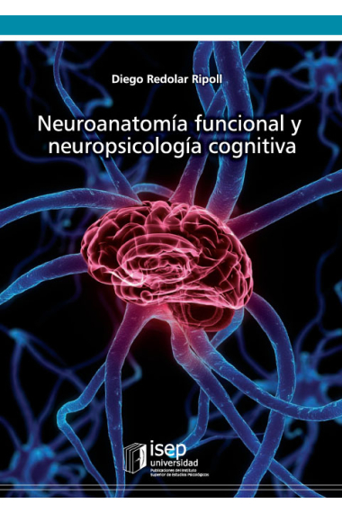 Neuroanatomía funcional y neuropiscología cognitiva