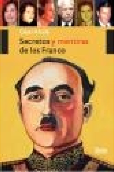 Secretos y mentiras de los Franco