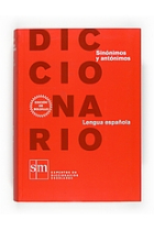 Diccionario sinónimos y antónimos esencial: Lengua española