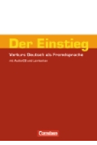 Der Einstieg. Vorkurs - Deutsch als Fremdsprache Arbeitsheft mit CD und Lernkarten