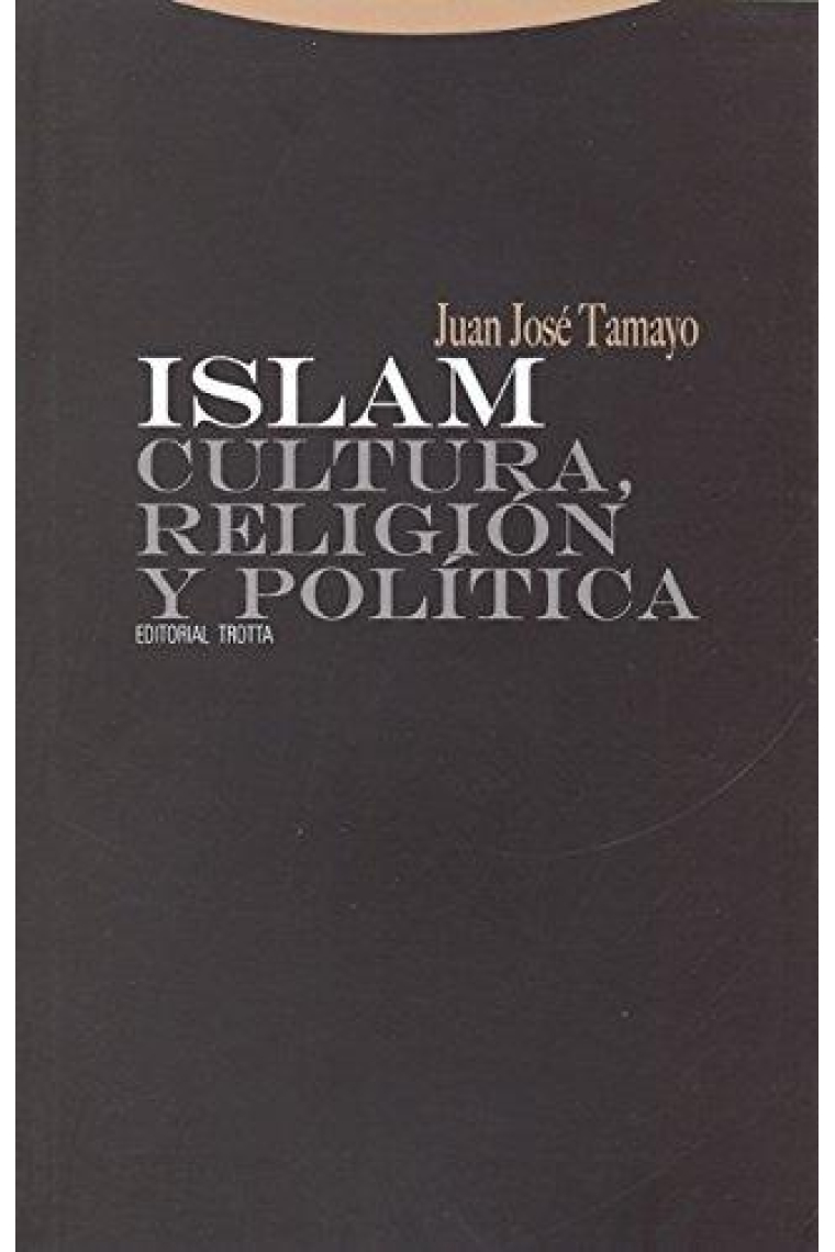 Islam: cultura, religión y política