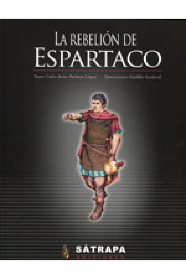 La rebelión de Espartaco. Espartaco y la III guerra servil