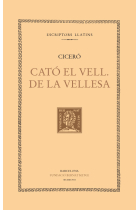 Cató el Vell/De la vellesa