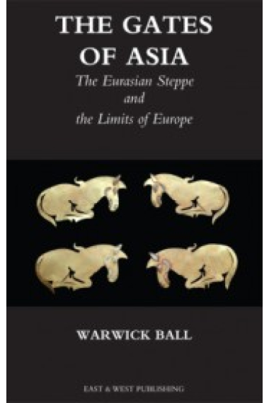 The gates of Asia: the Euroasian steppe and the limits of Europe