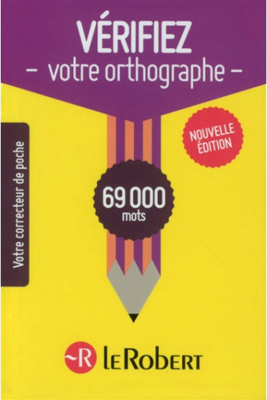 Vérifiez votre orthographe - 69000 mots