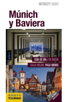 Múnich y Baviera. Intercity guides