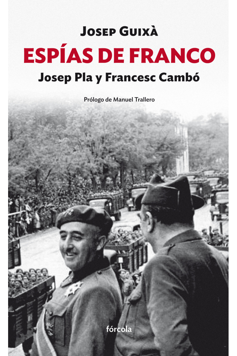 Espías de Franco. Josep Pla y Francesc Cambó