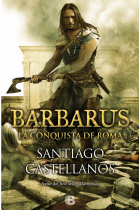 Barbarus. La conquista de Roma