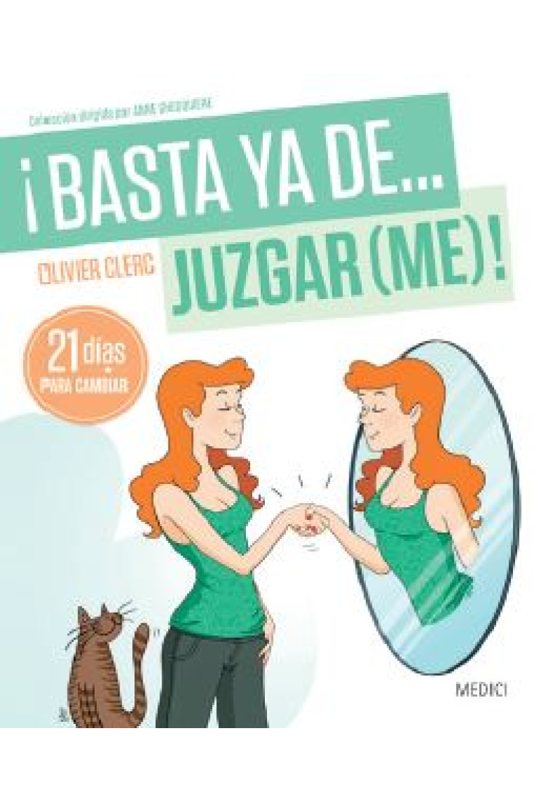 ¡ Bata ya de......Juzgarme (me) !