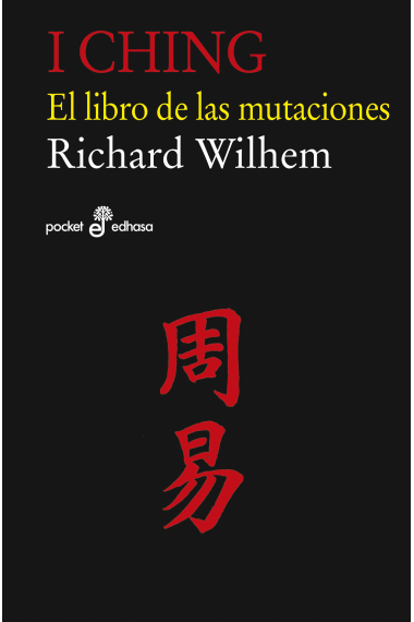 I Ching: el libro de las mutaciones (Ed. abreviada)