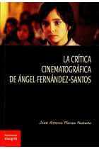 La crítica cinematográfica de Ángel Fernández-Santos