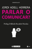 Parlar o comunicar?