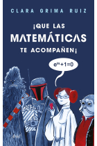 ¡Que las matemáticas te acompañen!